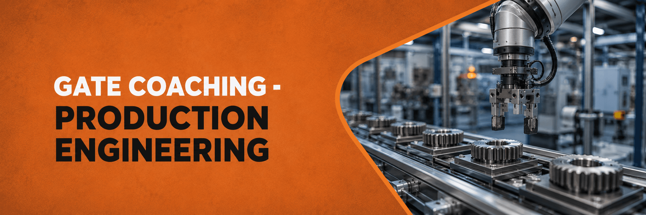 GATE Production Engineering coaching at Excellence Academy